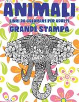 Libri Da Colorare Per Adulti - Grande Stampa - Animali