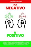 De Negativo a Positivo