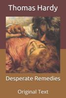 Desperate Remedies: Original Text