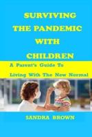 Surviving the Pandemic With Children