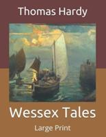 Wessex Tales: Large Print