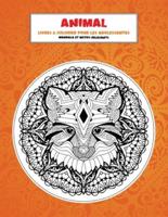Livres À Colorier Pour Les Adolescentes - Mandala Et Motifs Relaxants - Animal