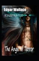 The Angel of Terror (ILLUSTRATED)