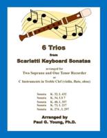 6 Trios from Scarlatti Keyboard Sonatas