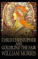 Child Christopher and Goldilind the Fair Annotated