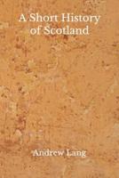 A Short History of Scotland