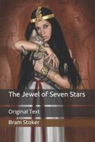 The Jewel of Seven Stars: Original Text