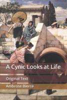 A Cynic Looks at Life: Original Text