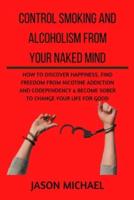 Control Smoking and Alcoholism from Your Naked Mind