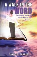 A Walk In The Word