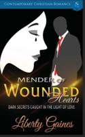 Mender of Wounded Hearts