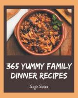 365 Yummy Family Dinner Recipes
