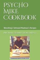 PsYcHo MikE Cookbook