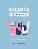 Atlanta From A To Z