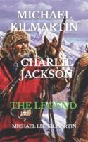 LEGEND OF CHARLIE JACKSON: MY STORY TWO