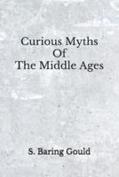 Curious Myths Of The Middle Ages