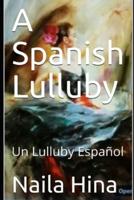 A Spanish Lulluby