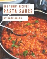 365 Yummy Pasta Sauce Recipes