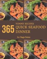 365 Yummy Quick Seafood Dinner Recipes