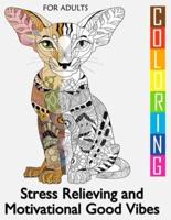 Stress Relieving and Motivational Good Vibes Coloring Book for Adults