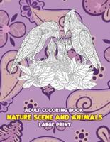Adult Coloring Book Nature Scene and Animals - Large Print