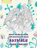 Adult Coloring Book for Pencils and Pens - Animals - Under 10 Dollars