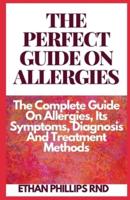 The Perfect Guide on Allergies