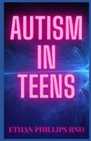 Autism in Teens