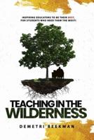 Teaching in the Wilderness