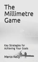 The Millimetre Game