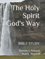 The Holy Spirit God's Way