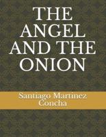 The Angel and the Onion