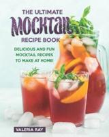 The Ultimate Mocktail Recipe Book
