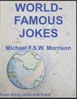 World-Famous Jokes