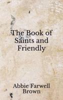 The Book of Saints and Friendly