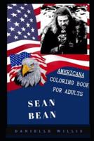 Sean Bean Americana Coloring Book for Adults