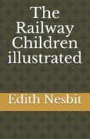 The Railway Children Illustrated