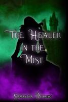 The Healer in the Mist