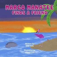 Margo Manatee Finds A Friend