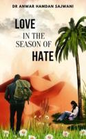Love in the Season of Hate