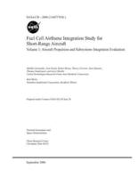 Fuel Cell Airframe Integration Study for Short-Range Aircraft. Volume 1; Aircraft Propulsion and Subsystems Integration Evaluation