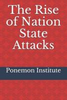 The Rise of Nation State Attacks