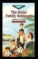 Swiss Family Robinson-Original Edition(Annotated)