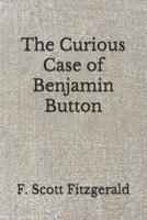 The Curious Case of Benjamin Button