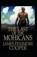 The Last of the Mohicans (Illustrated)