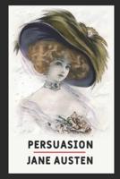 Persuasion Annotated And Illustrated Book