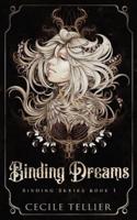 Binding Dreams: Binding Series: 1