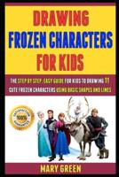Drawing Frozen Characters For Kids
