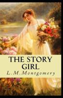 The Story Girl Annotated