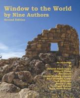 Window to the World by Nine Authors